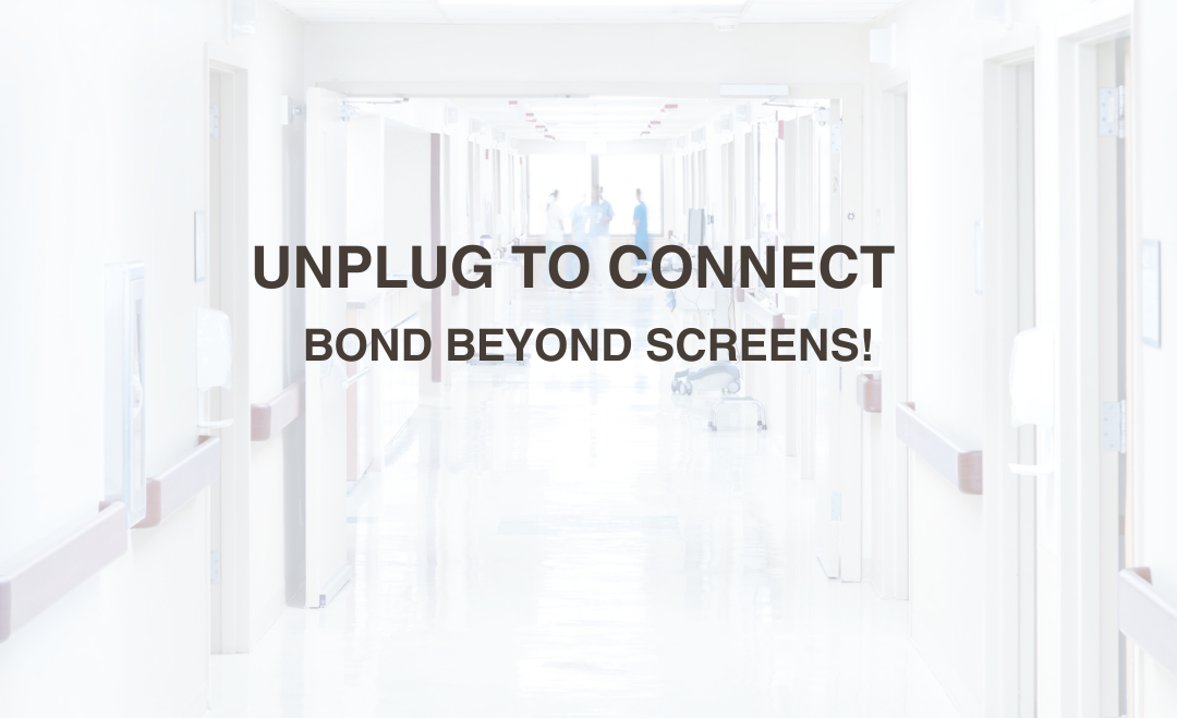 Unplug to Connect: Bond Beyond Screens!